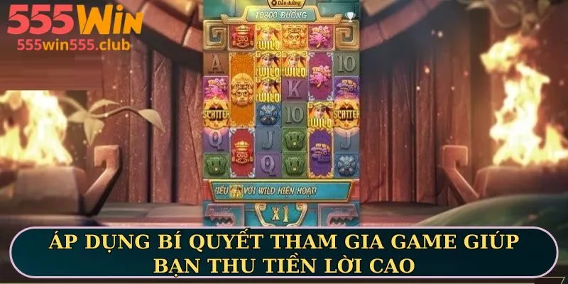 Áp dụng bí quyết tham gia game giúp bạn thu tiền lời cao
