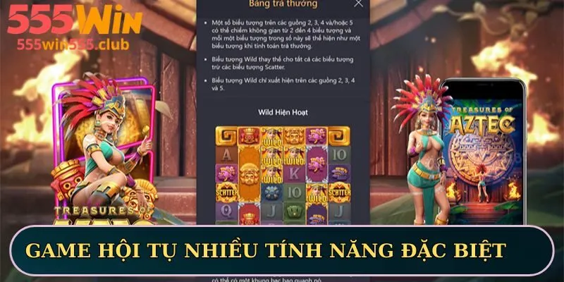 Game hội tụ nhiều tính năng đặc biệt
